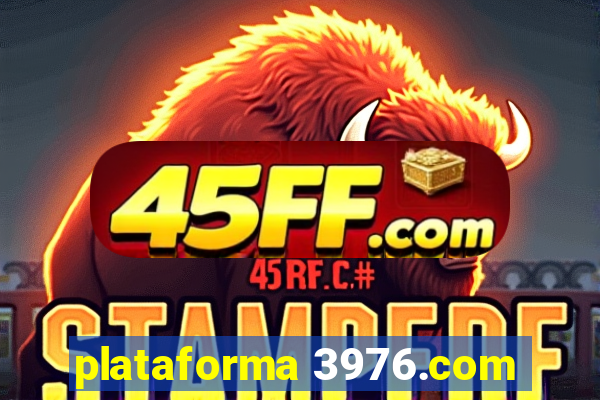 plataforma 3976.com
